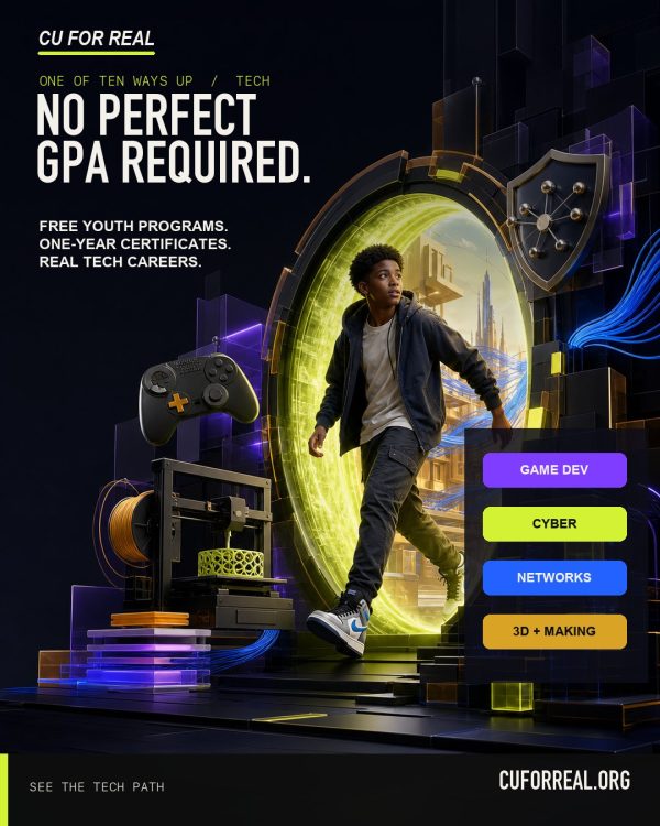 No perfect GPA required. Free youth programs. One-year certificates. Real tech careers. Game dev. Cyber. Networks. 3D and making. A teen stepping out of a neon ring beside a game controller and a 3D printer.